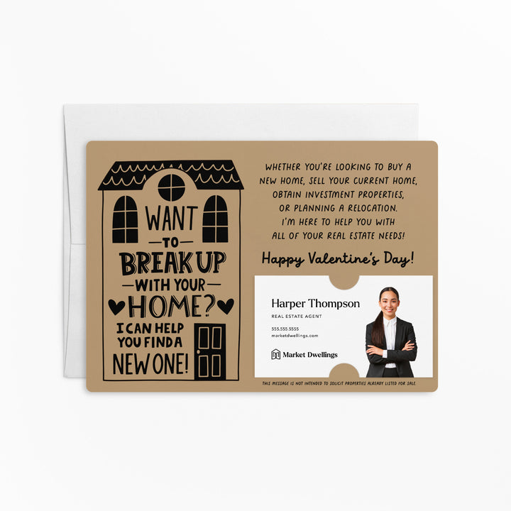 Set of Want To Break Up With Your Home? I Can Help You Find A New One! | Valentine's Day Mailers | Envelopes Included | M117-M003 Mailer Market Dwellings KRAFT