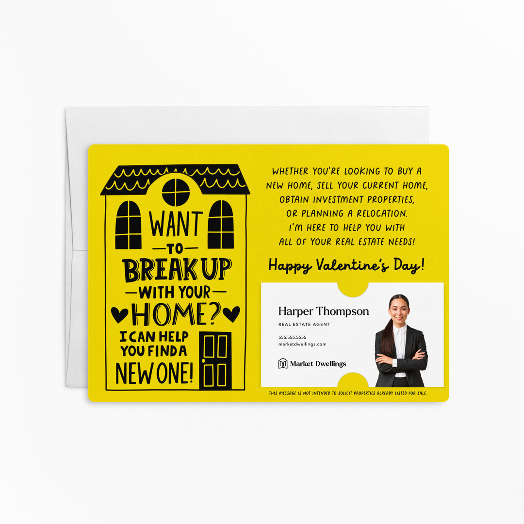 Set of Want To Break Up With Your Home? I Can Help You Find A New One! | Valentine's Day Mailers | Envelopes Included | M117-M003 Mailer Market Dwellings LEMON