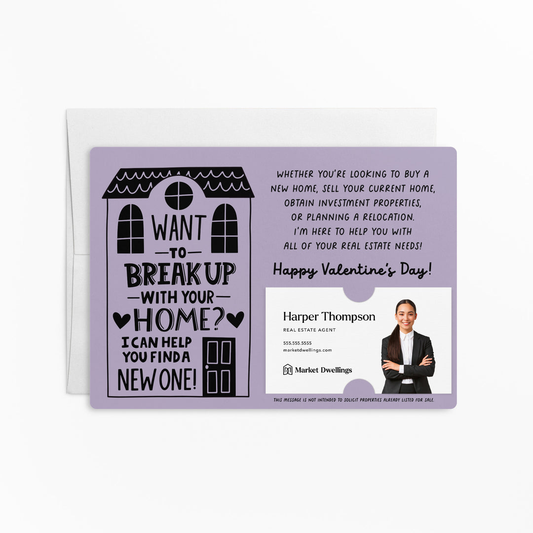 Set of Want To Break Up With Your Home? I Can Help You Find A New One! | Valentine's Day Mailers | Envelopes Included | M117-M003 Mailer Market Dwellings LIGHT PURPLE