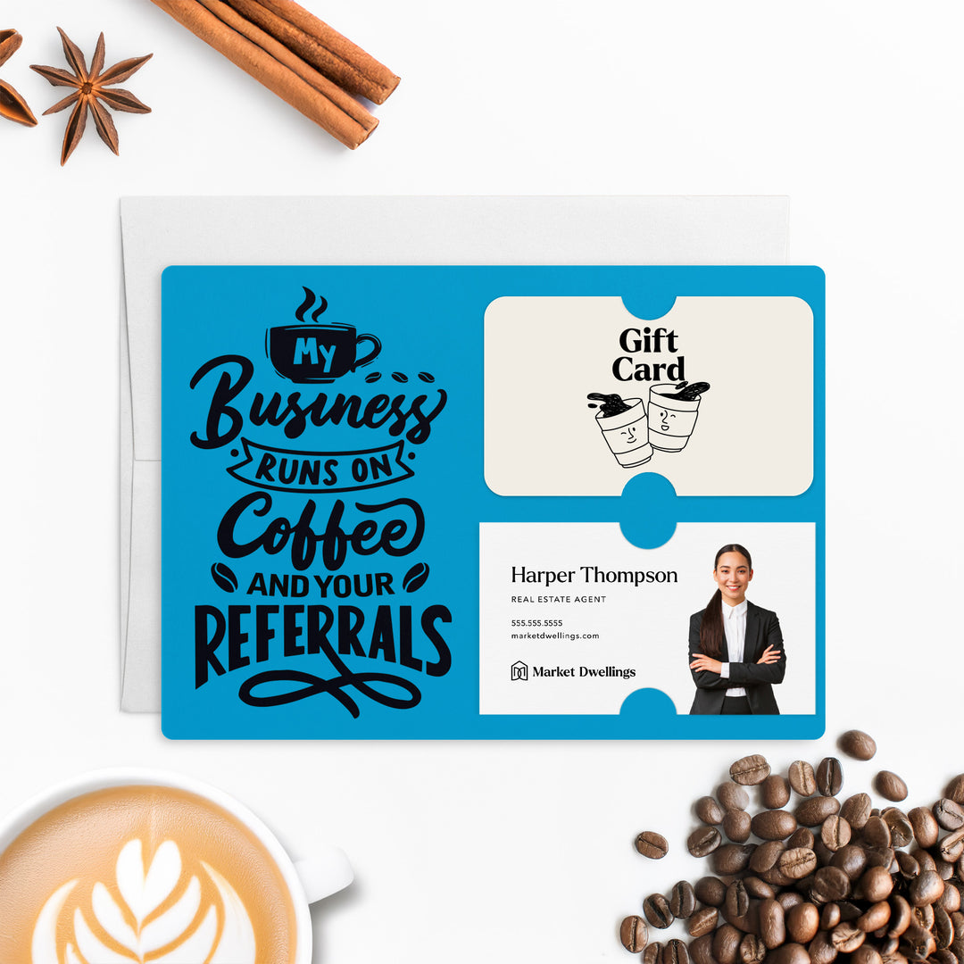 Set of "Coffee and Your Referrals Keep My Business Running" Gift Card & Business Card Holder Mailer | Envelopes Included | M12-M008 Mailer Market Dwellings