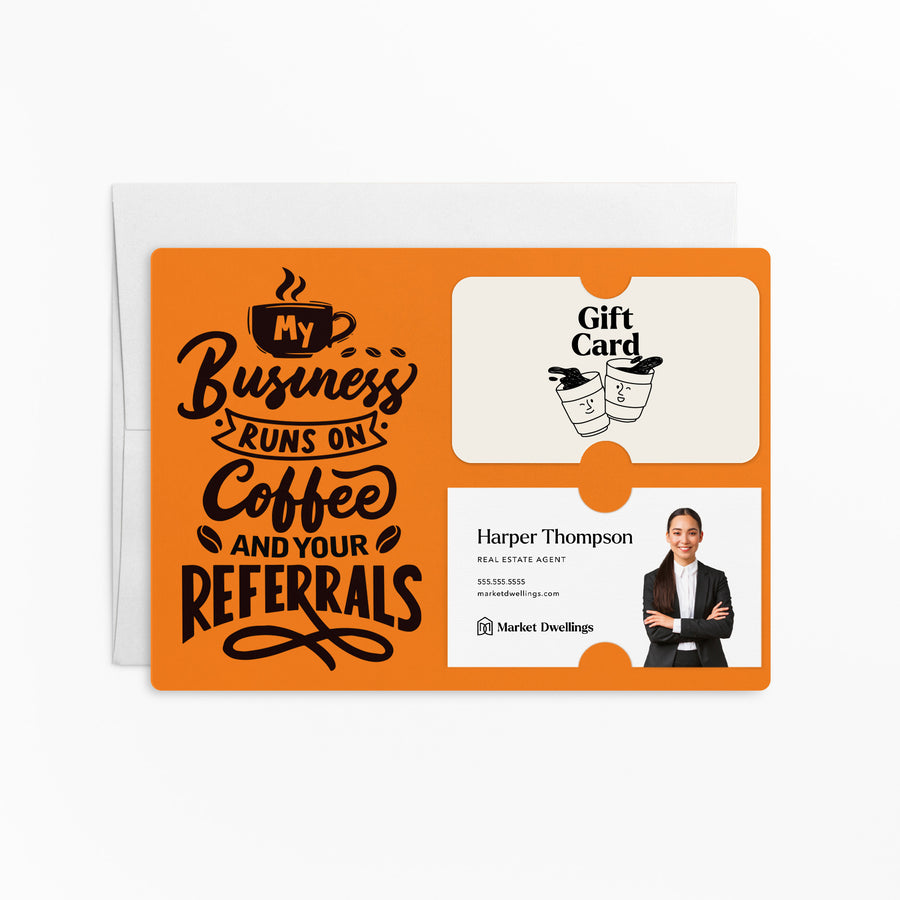 Set of "Coffee and Your Referrals Keep My Business Running" Gift Card & Business Card Holder Mailer | Envelopes Included | M12-M008 Mailer Market Dwellings CARROT