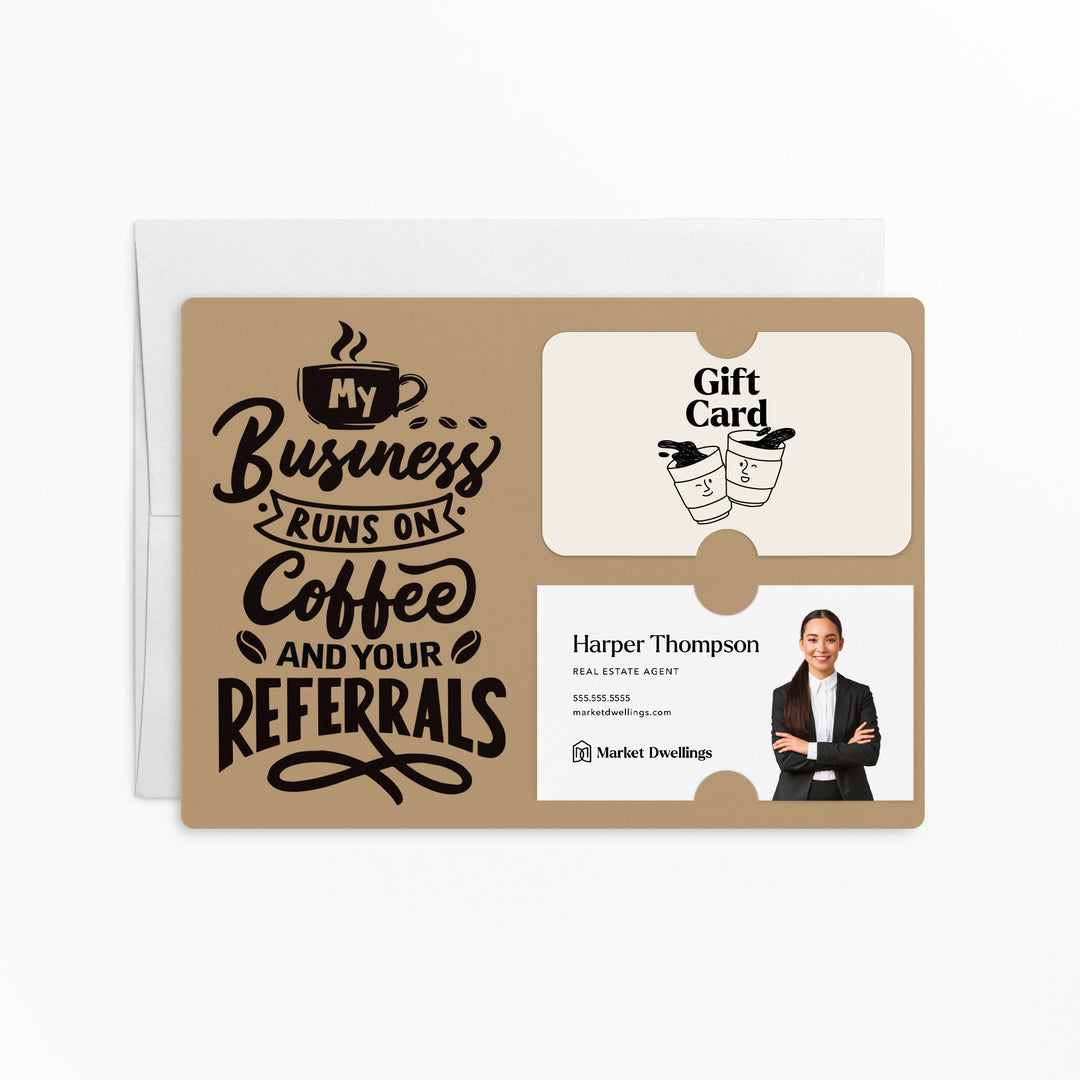 Set of "Coffee and Your Referrals Keep My Business Running" Gift Card & Business Card Holder Mailer | Envelopes Included | M12-M008 Mailer Market Dwellings KRAFT