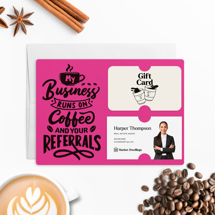 Set of "Coffee and Your Referrals Keep My Business Running" Gift Card & Business Card Holder Mailer | Envelopes Included | M12-M008