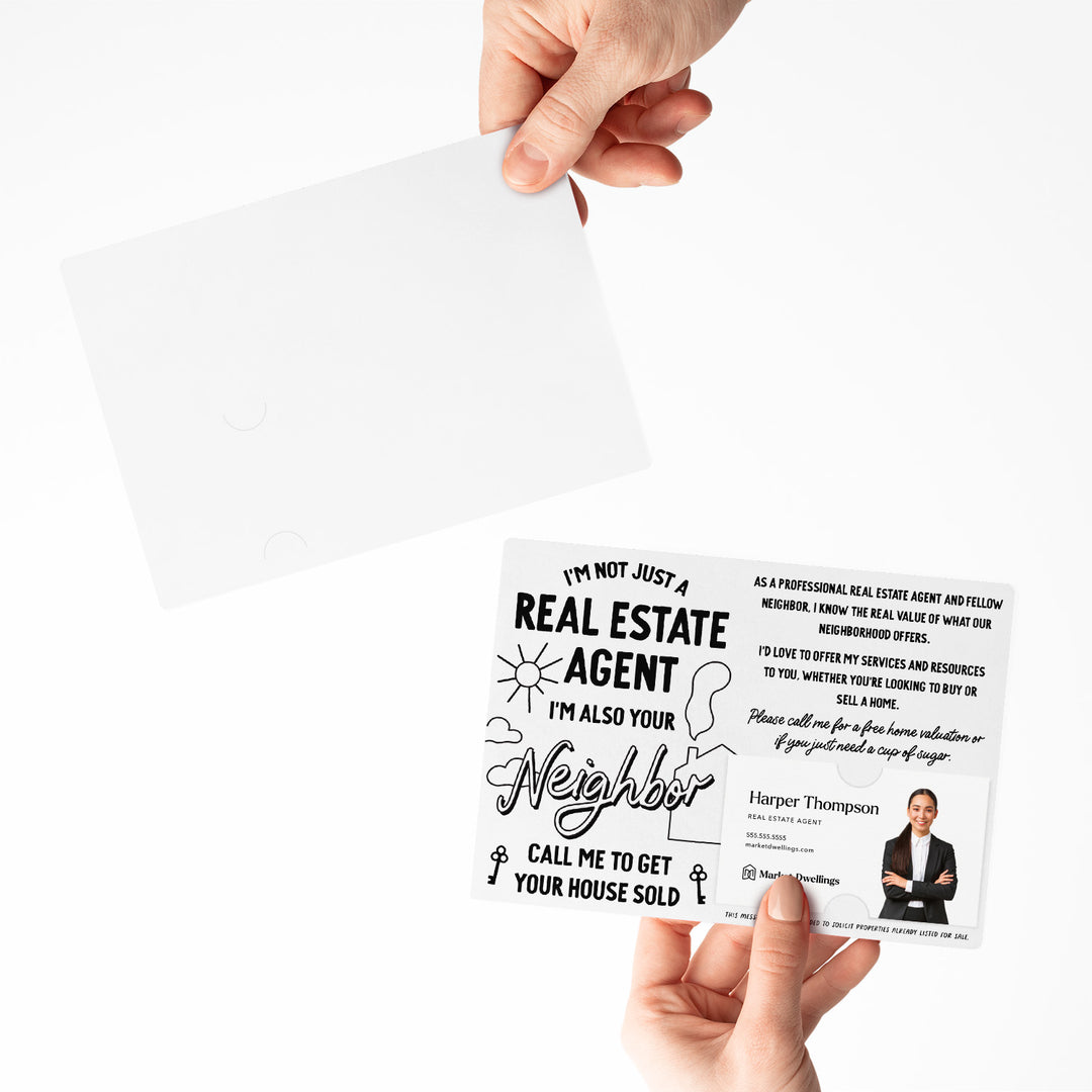 Set of I'm Not Just A Real Estate Agent, I'm Also Your Neighbor | Mailers | Envelopes Included | M126-M003 Mailer Market Dwellings