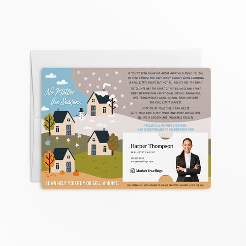No matter the season, I can help you buy or sell a home | Real Estate Mailers with Envelopes Mailer Market Dwellings