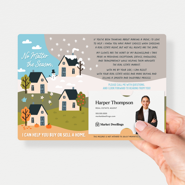 Set of No matter the season, I can help you buy or sell a home | Mailers | Envelopes Included | M137-M003 Mailer Market Dwellings   