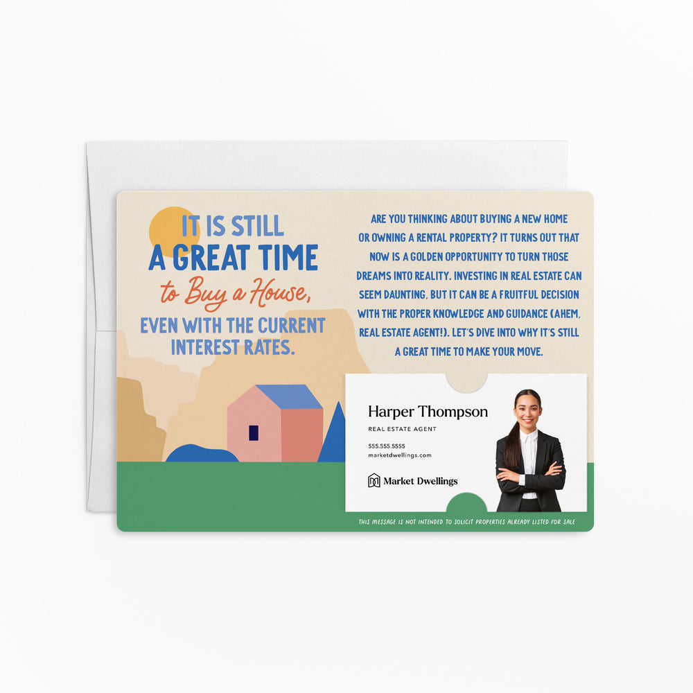 It is still a great time to buy a house | Real Estate Mailers with Envelopes Mailer Market Dwellings