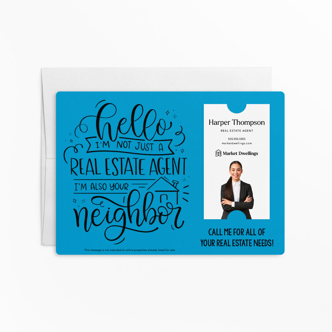 Vertical | Set of " Hello I'm not just a Real Estate Agent, I'm also your Neighbor" Mailer | Envelopes Included | M14-M005 Mailer Market Dwellings ARCTIC