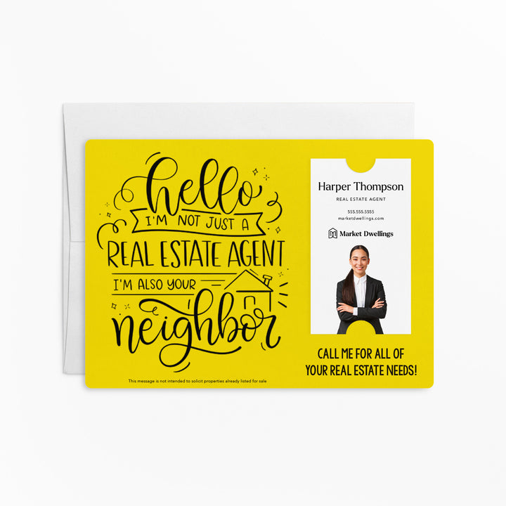 Vertical | Set of " Hello I'm not just a Real Estate Agent, I'm also your Neighbor" Mailer | Envelopes Included | M14-M005 Mailer Market Dwellings LEMON