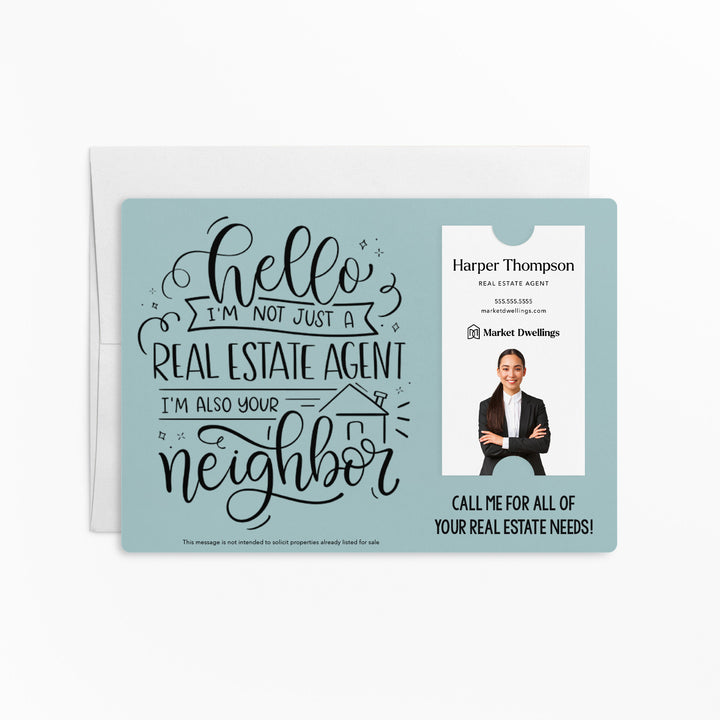 Vertical | Set of " Hello I'm not just a Real Estate Agent, I'm also your Neighbor" Mailer | Envelopes Included | M14-M005 Mailer Market Dwellings LIGHT BLUE