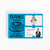 Thanks A Whole Latte For Your Referrals | Mailers with Envelopes Mailer Market Dwellings