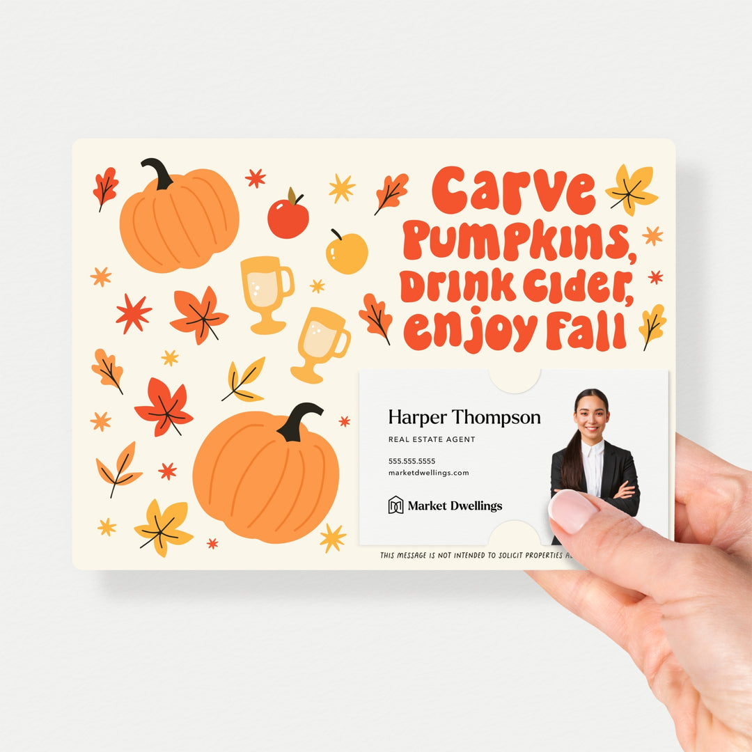 Set of Carve Pumpkins, Drink Cider, Enjoy Fall | Fall Mailers | Envelopes Included | M144-M003 Mailer Market Dwellings   