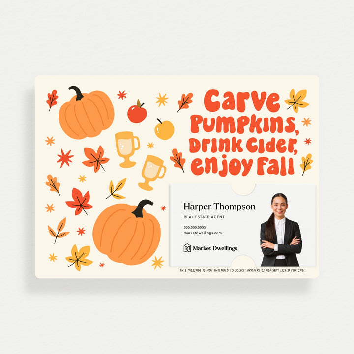 Set of Carve Pumpkins, Drink Cider, Enjoy Fall | Fall Mailers | Envelopes Included | M144-M003 Mailer Market Dwellings   