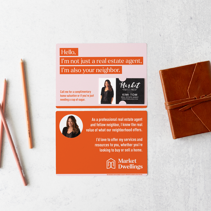 Hello I'm Not Just a Real Estate Agent I'm Your Neighbor Mailers | Envelopes Included | M149-M003-AB Mailer Market Dwellings SUNRISE ORANGE  