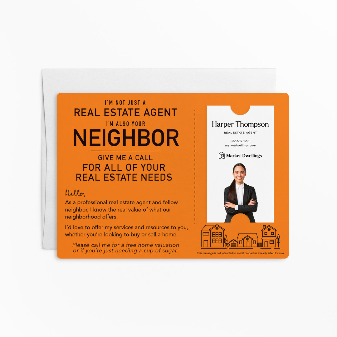 For Vertical Business Cards | Set of "I'm not just a Real Estate Agent, I'm also your Neighbor" Mailer | Envelopes Included | M15-M005 Mailer Market Dwellings CARROT