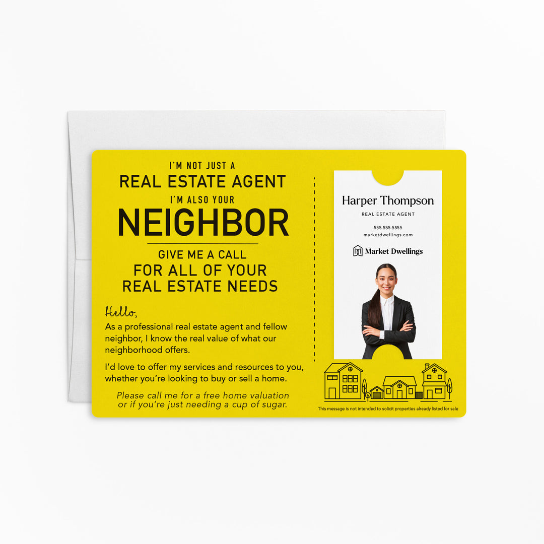 For Vertical Business Cards | Set of "I'm not just a Real Estate Agent, I'm also your Neighbor" Mailer | Envelopes Included | M15-M005 Mailer Market Dwellings LEMON