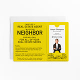 I'm not just a Real Estate Agent, I'm also your Neighbor | Mailers with Envelopes Mailer Market Dwellings LEMON 10