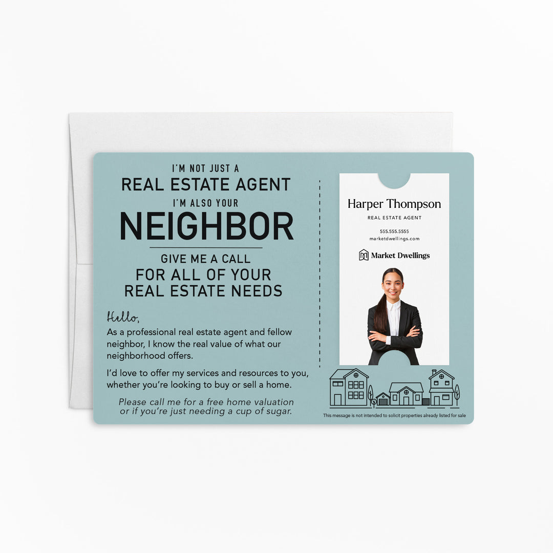 For Vertical Business Cards | Set of "I'm not just a Real Estate Agent, I'm also your Neighbor" Mailer | Envelopes Included | M15-M005 Mailer Market Dwellings LIGHT BLUE