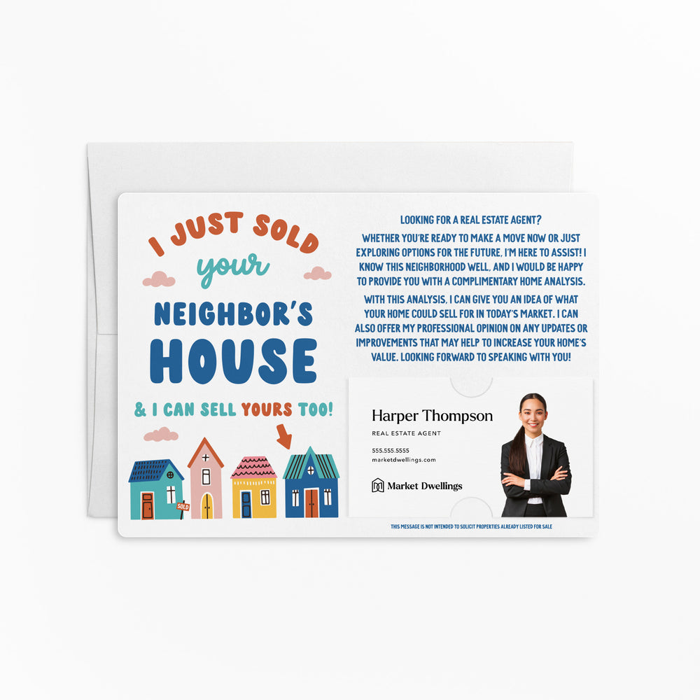 I Just Sold Your Neighbor's House & I Can Sell Yours Too! | Real Estate Mailers with Envelopes Mailer Market Dwellings