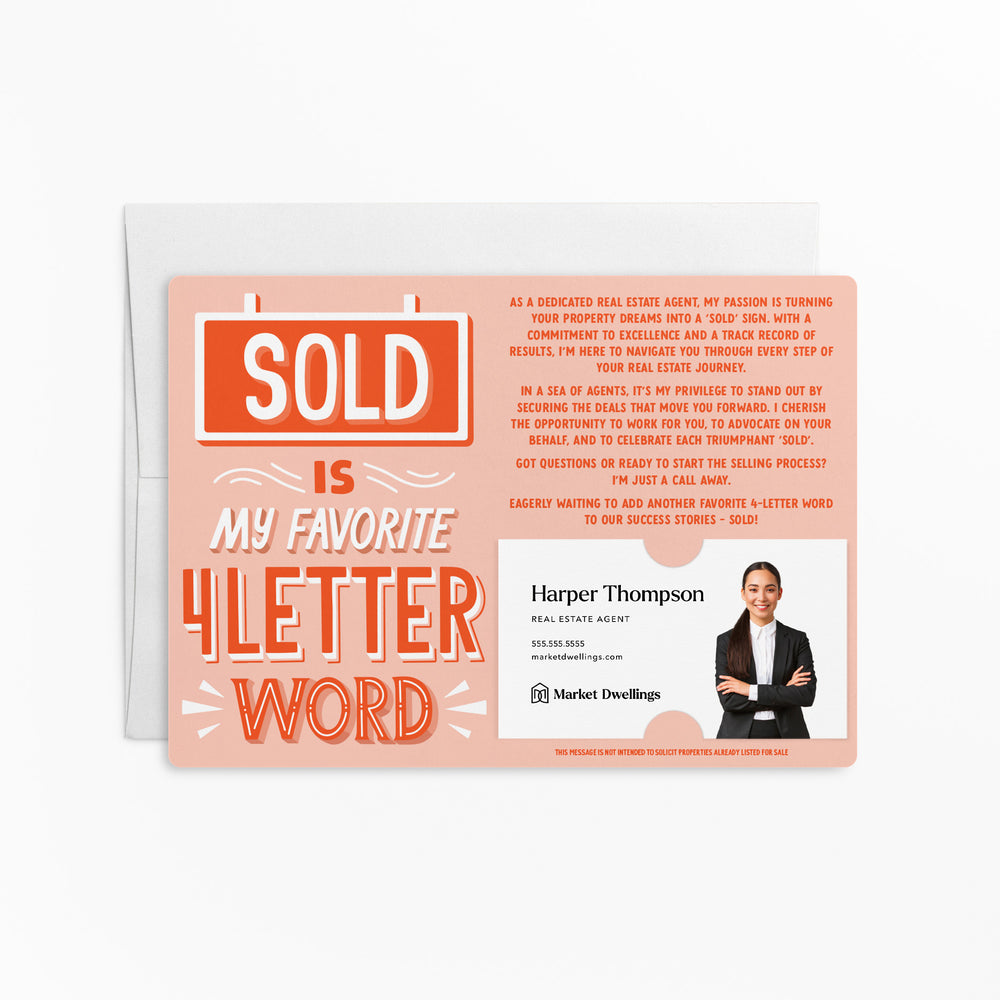 Sold Is My Favorite 4 Letter Word | Real Estate Mailers with Envelopes Mailer Market Dwellings
