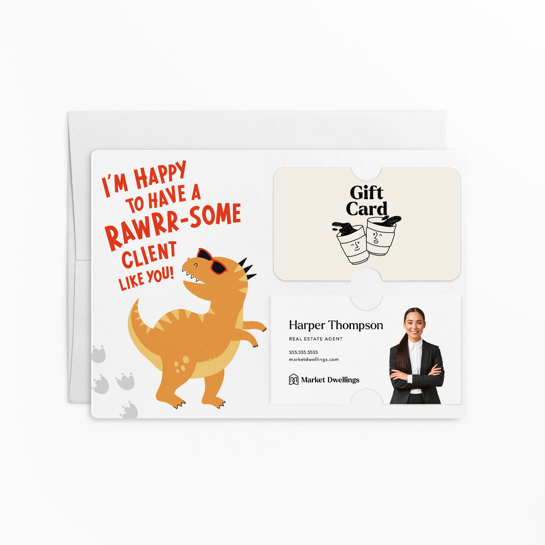 Set of I’m Happy to Have a RAWRR-some Client Like You! | Mailers | Envelopes Included | M185-M008-AB Mailer Market Dwellings WHITE