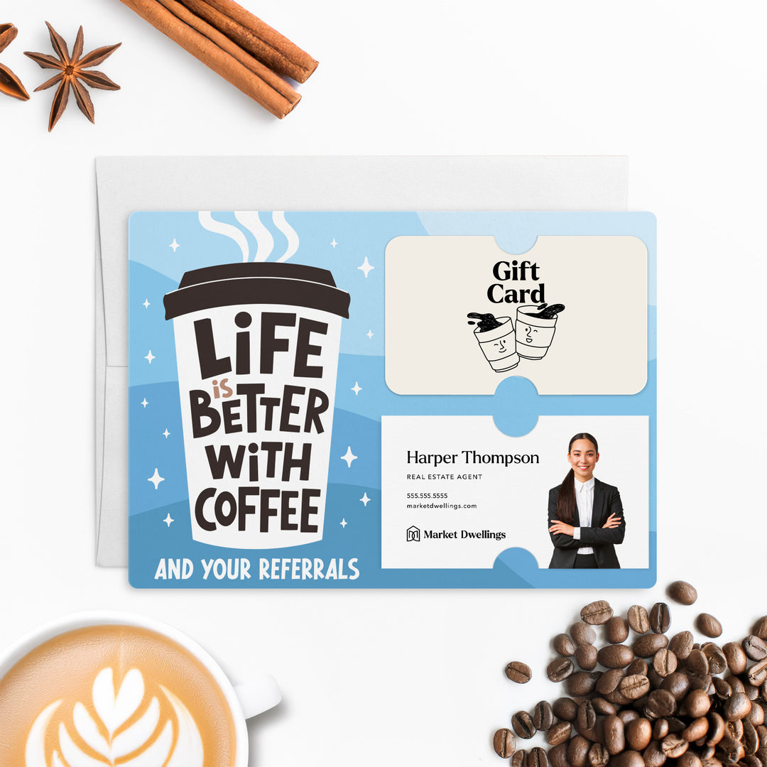 Set of Life Is Better With Coffee And Your Referrals | Mailers | Envelopes Included | M188-M008-AB Mailer Market Dwellings