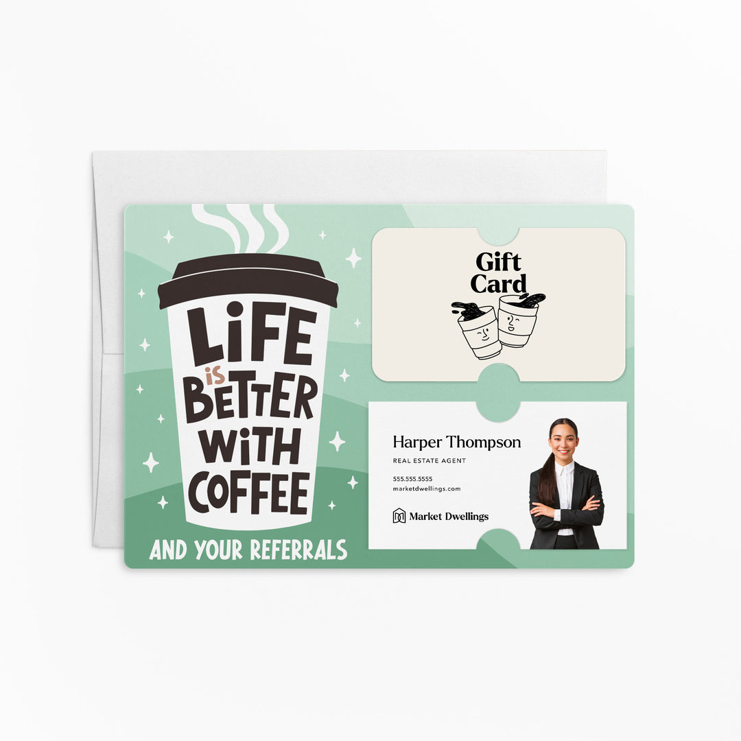 Set of Life Is Better With Coffee And Your Referrals | Mailers | Envelopes Included | M188-M008-AB Mailer Market Dwellings JADE