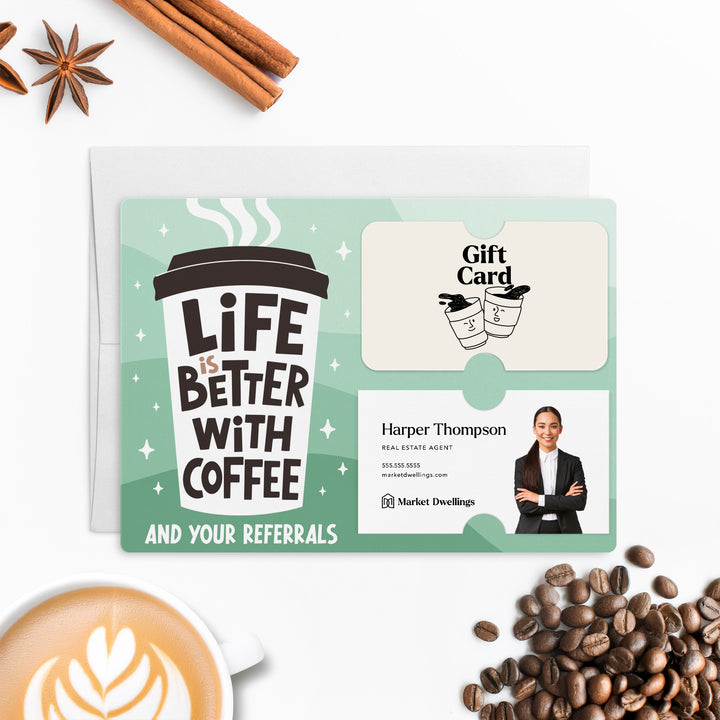 Set of Life Is Better With Coffee And Your Referrals | Mailers | Envelopes Included | M188-M008-AB Mailer Market Dwellings