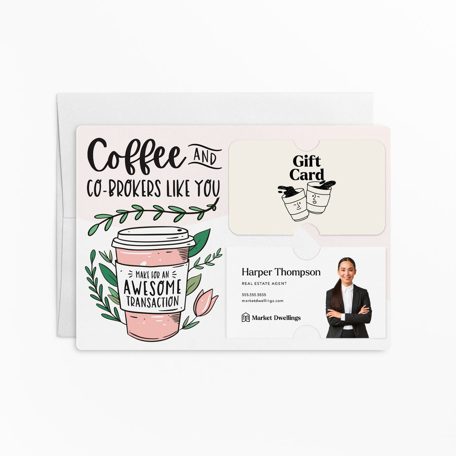 Set of "Coffee & Co-Brokers Like You Make For An Awesome Transaction" Gift Card & Business Card Holder Mailer | Envelopes Included | M19-M008 Mailer Market Dwellings