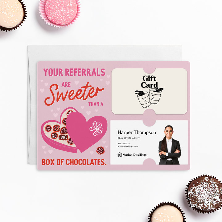 Set of Your Referrals Are Sweeter Than A Box Of Chocolates | Valentine's Day Mailers | Envelopes Included | M191-M008 Mailer Market Dwellings