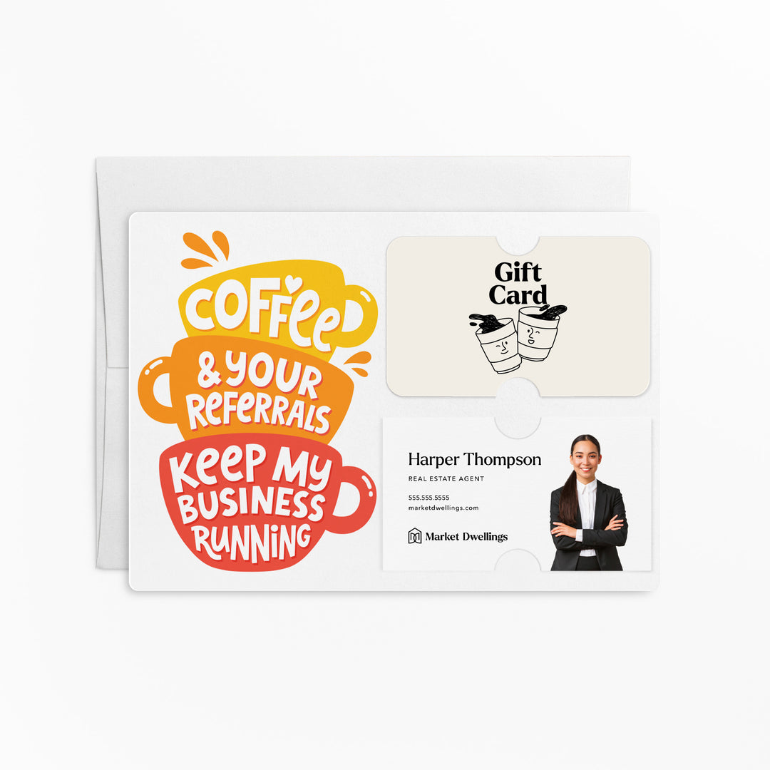 Set of Coffee And Your Referrals Keep My Business Running | Mailers | Envelopes Included | M194-M008-AB Mailer Market Dwellings ORANGE