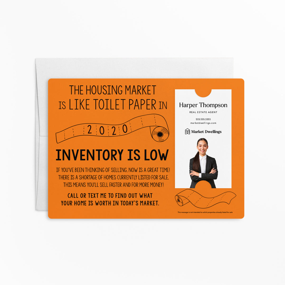 Vertical | Set of "The Housing Market is Like Toilet Paper in 2020, Inventory Is Low" Mailer | Envelopes Included | M2-M005 Mailer Market Dwellings CARROT