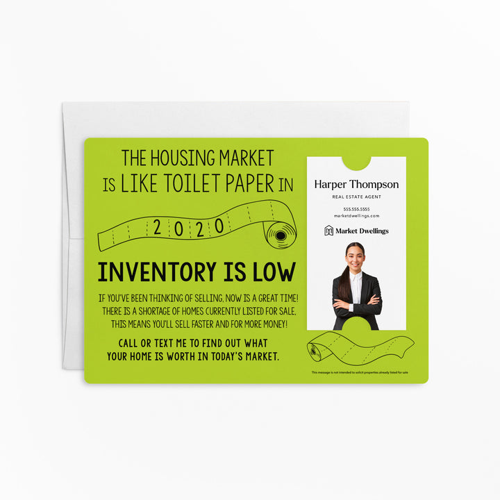 Vertical | Set of "The Housing Market is Like Toilet Paper in 2020, Inventory Is Low" Mailer | Envelopes Included | M2-M005 Mailer Market Dwellings GREEN APPLE