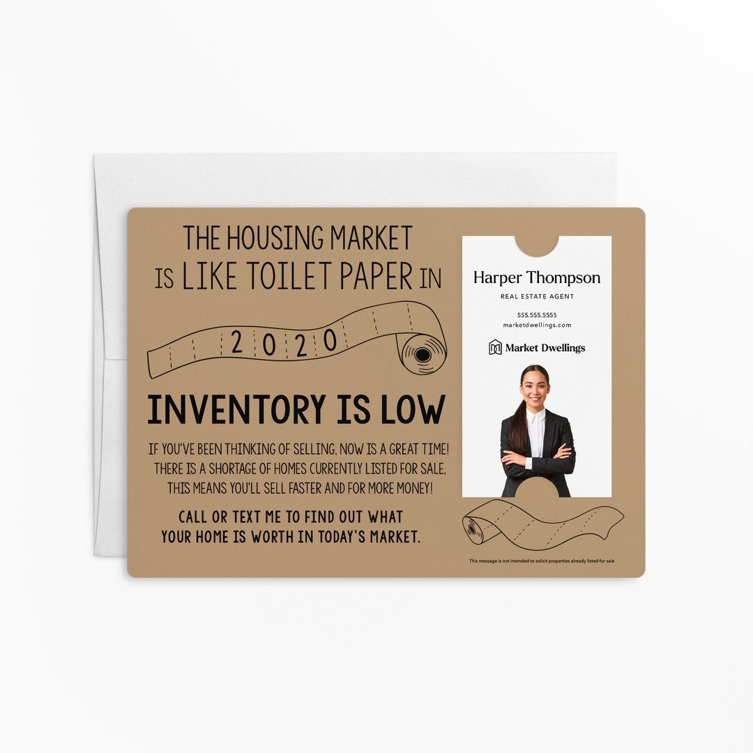 Vertical | Set of "The Housing Market is Like Toilet Paper in 2020, Inventory Is Low" Mailer | Envelopes Included | M2-M005 Mailer Market Dwellings KRAFT