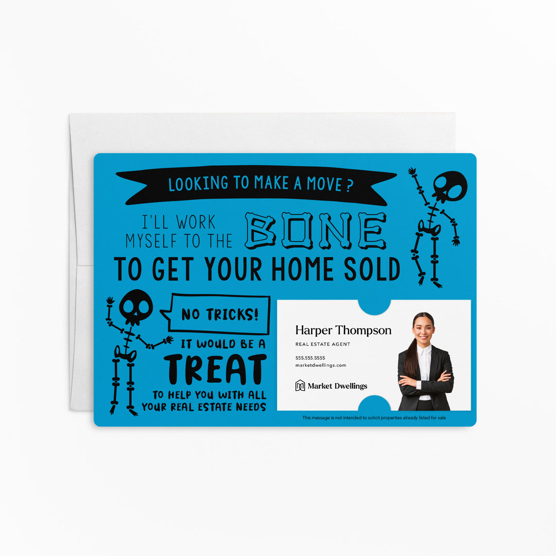 Set of Halloween "I'll Work Myself to the Bone to Get Your Home Sold" Mailer | Envelopes Included | M21-M003 Mailer Market Dwellings ARCTIC