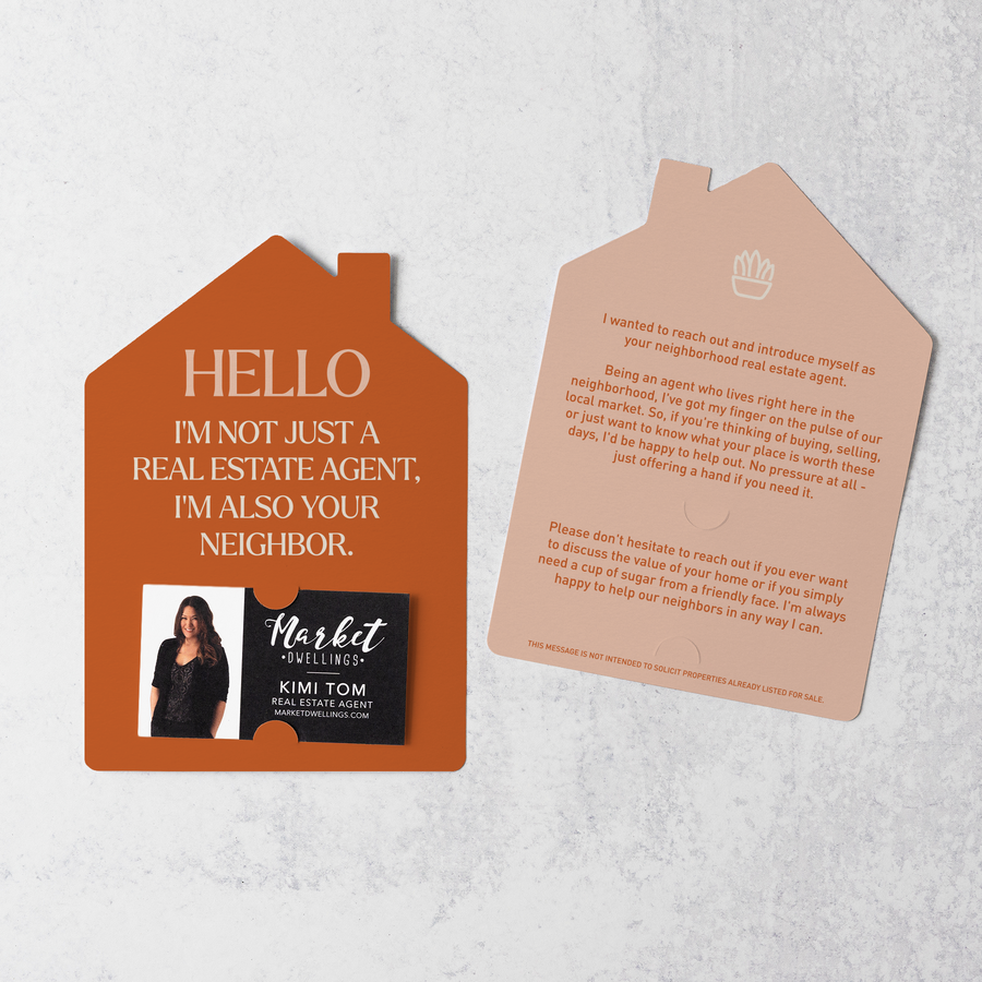Hello I'm Not Just a Real Estate Agent I'm Your Neighbor Mailers | Envelopes Included | M237-M001-AB Mailer Market Dwellings CLAY  