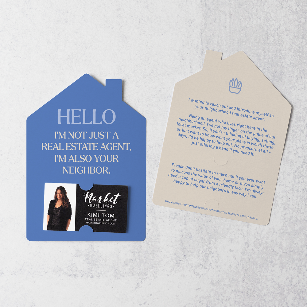 Hello I'm Not Just a Real Estate Agent I'm Your Neighbor Mailers | Envelopes Included | M237-M001-AB Mailer Market Dwellings COOL BLUE  
