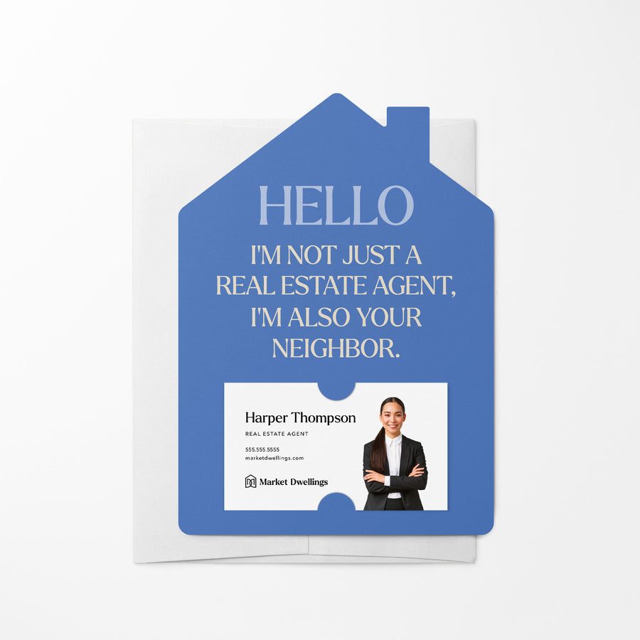 Hello I'm Not Just a Real Estate Agent I'm Your Neighbor Mailers | Envelopes Included | M237-M001-AB Mailer Market Dwellings COOL BLUE