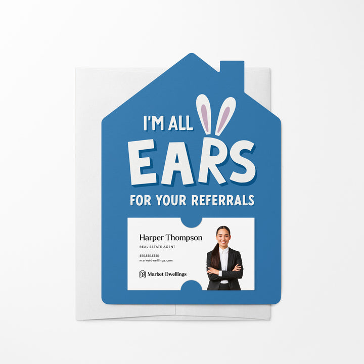 Set of I’m All Ears For Your Referrals | Mailers | Envelopes Included | M261-M001-AB Mailer Market Dwellings BLUE