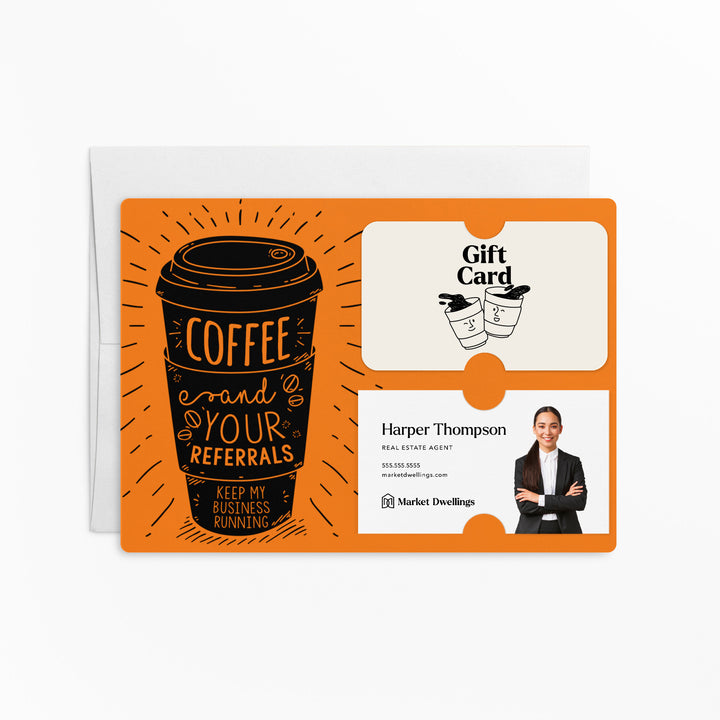 Set of Coffee and Your Referrals Keep My Business Running Gift Card & Business Card Holder Mailer | Envelopes Included | M3-M008 Mailer Market Dwellings CARROT