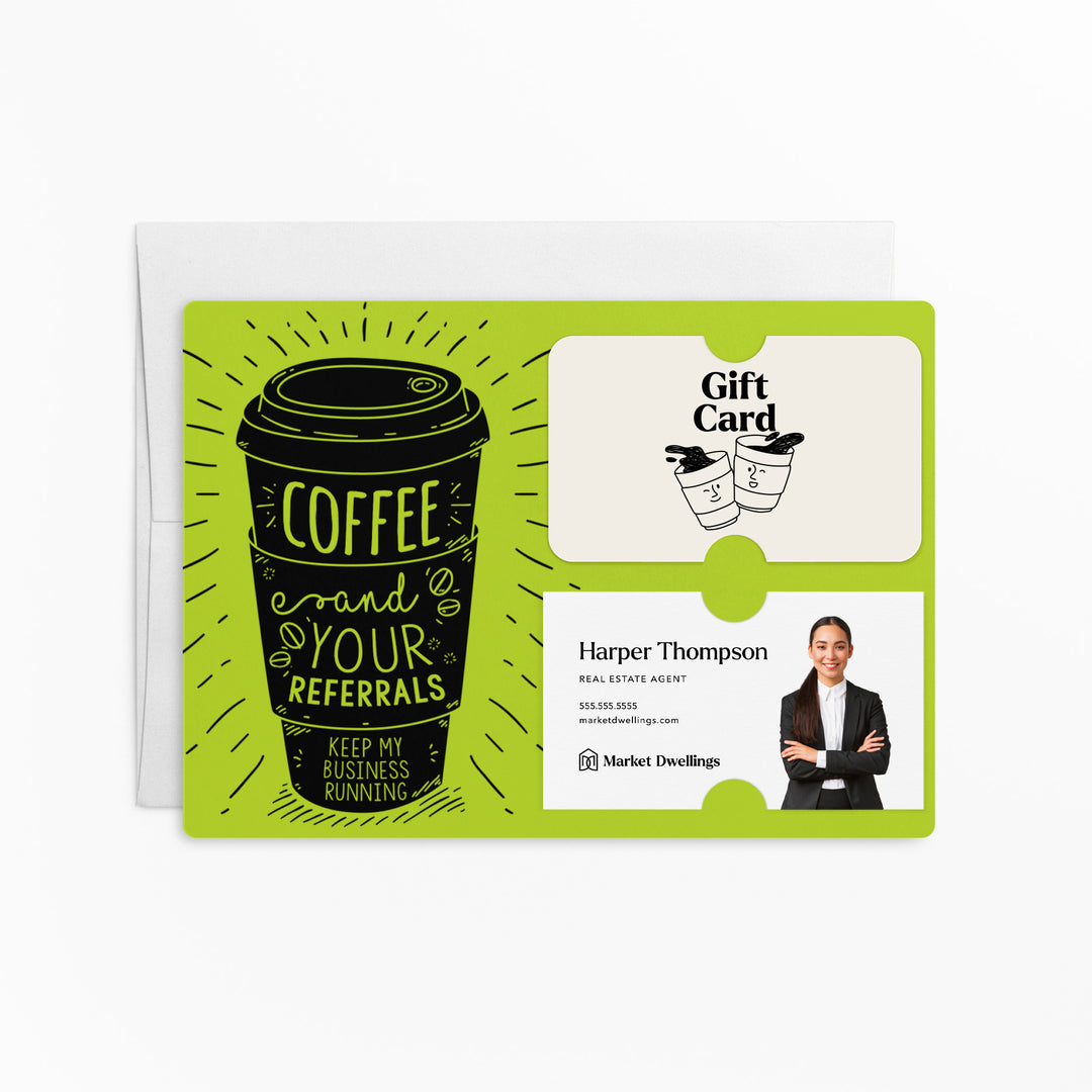 Set of Coffee and Your Referrals Keep My Business Running Gift Card & Business Card Holder Mailer | Envelopes Included | M3-M008 Mailer Market Dwellings GREEN APPLE