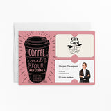 Coffee and Your Referrals Keep My Business Running | Mailers with Envelopes Mailer Market Dwellings