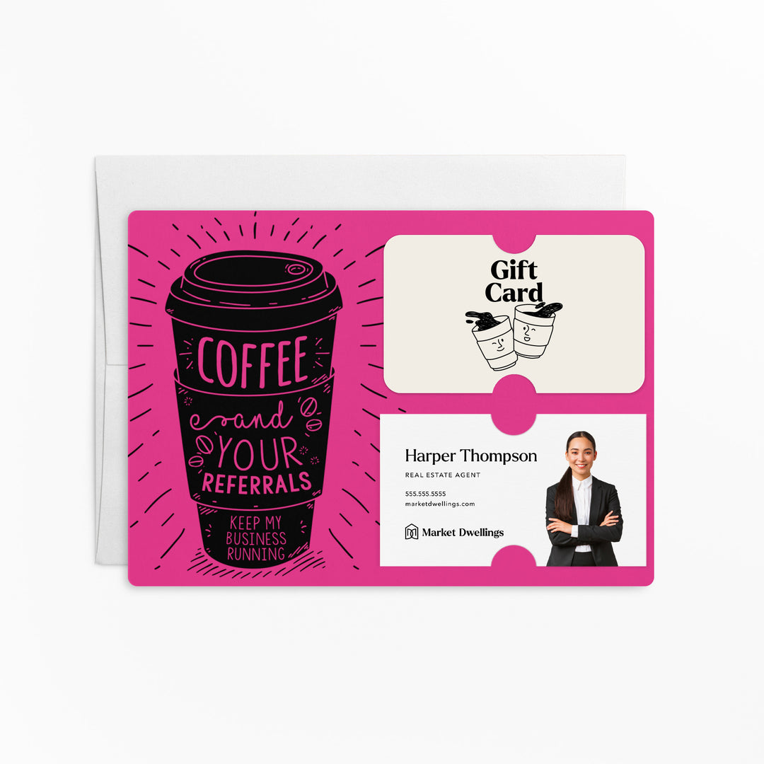 Set of Coffee and Your Referrals Keep My Business Running Gift Card & Business Card Holder Mailer | Envelopes Included | M3-M008 Mailer Market Dwellings RAZZLE BERRY