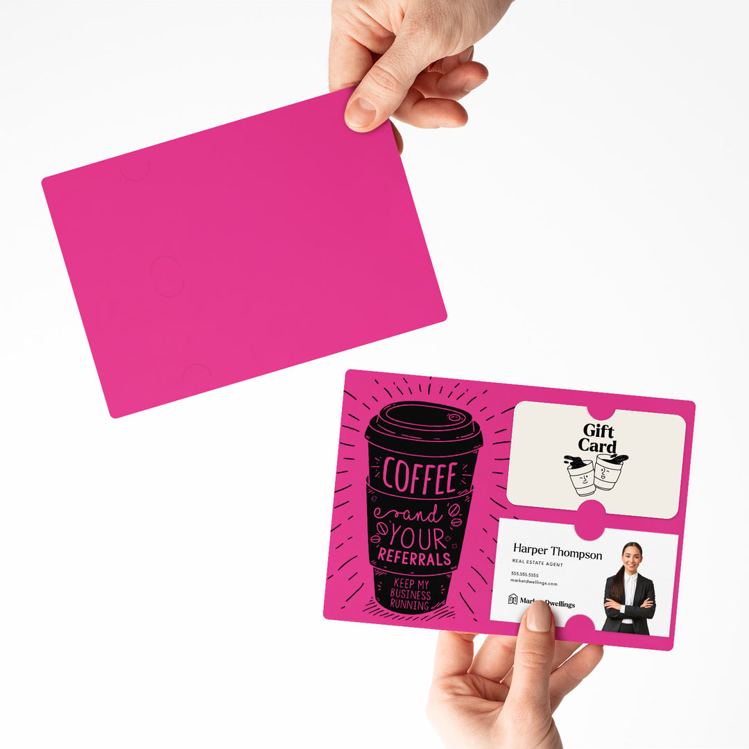 Set of Coffee and Your Referrals Keep My Business Running Gift Card & Business Card Holder Mailer | Envelopes Included | M3-M008