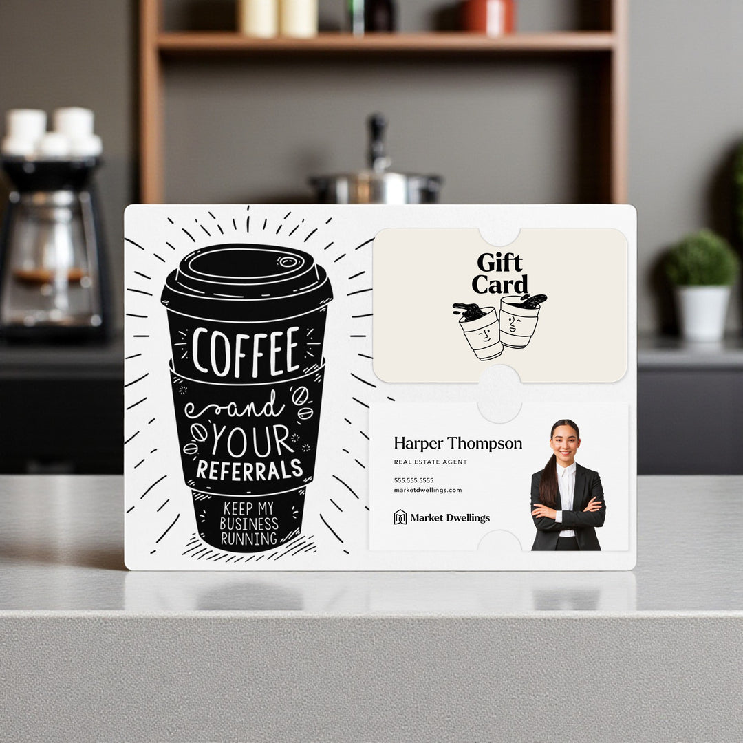Set of Coffee and Your Referrals Keep My Business Running Gift Card & Business Card Holder Mailer | Envelopes Included | M3-M008 Mailer Market Dwellings