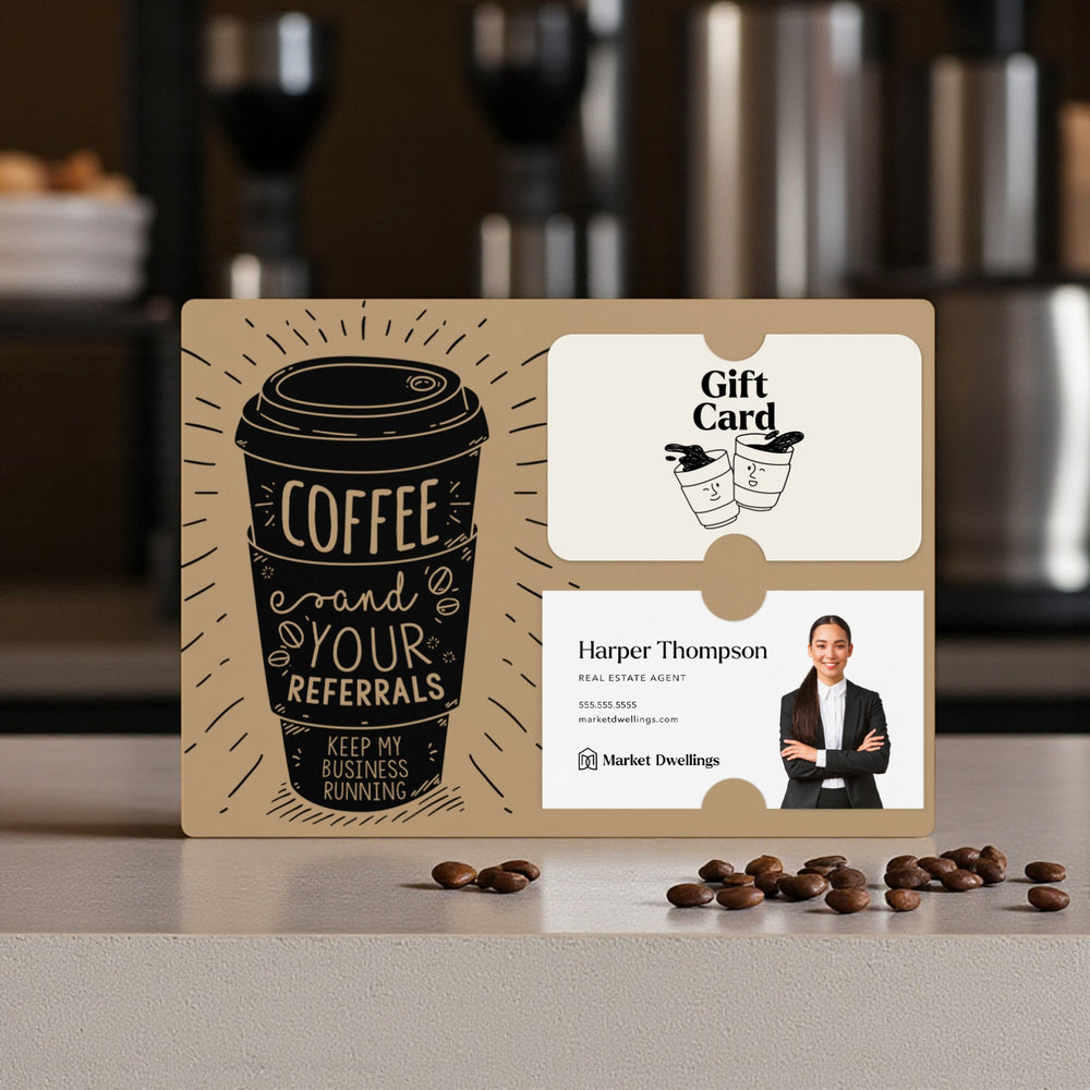 Set of Coffee and Your Referrals Keep My Business Running Gift Card & Business Card Holder Mailer | Envelopes Included | M3-M008 Mailer Market Dwellings
