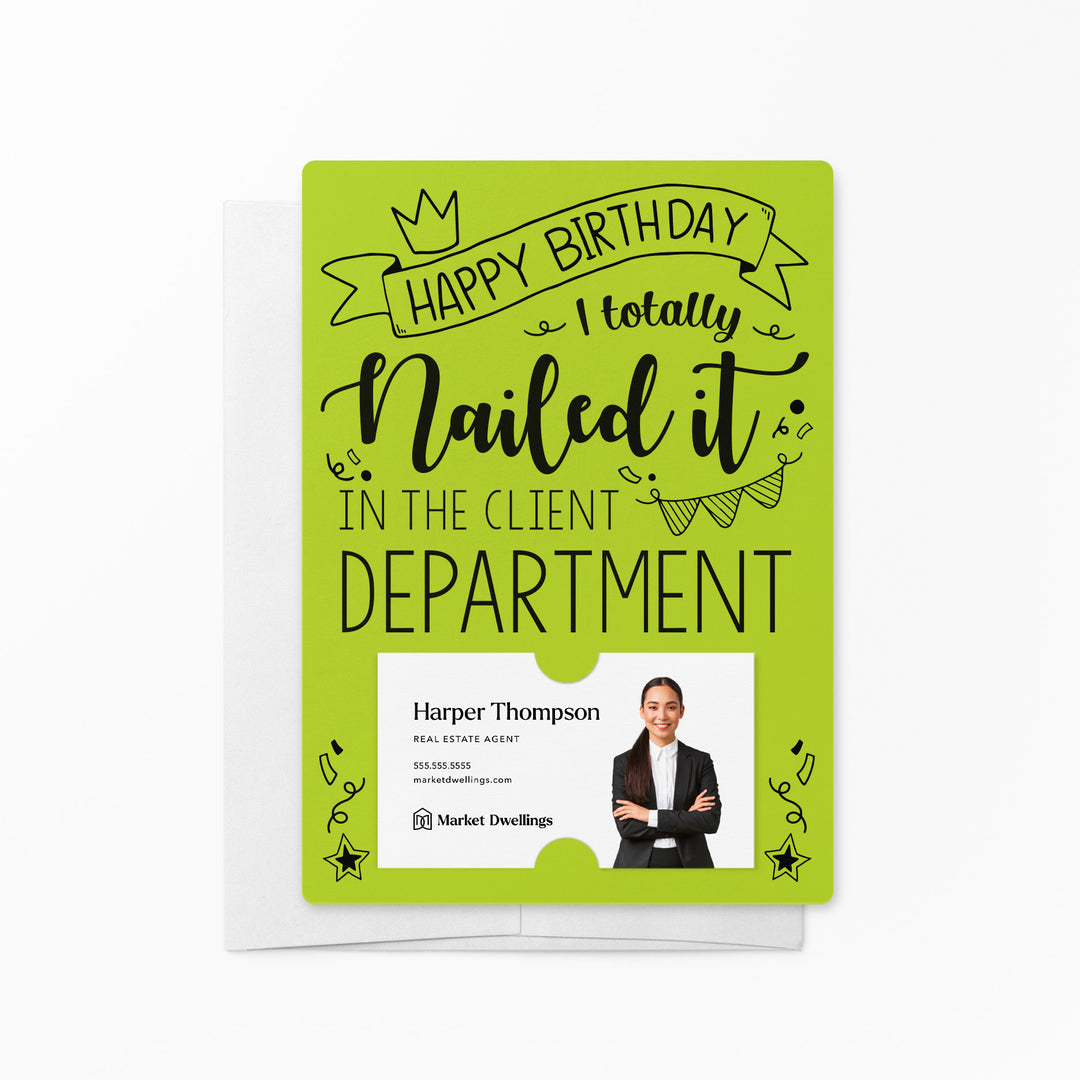 Set of "Happy Birthday I Totally Nailed It In The Client Department" Cards | Envelopes Included | M30-M007 Mailer Market Dwellings GREEN APPLE