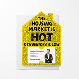 The Housing Market is Hot and Inventory is Low | Real Estate Mailers with Envelopes Mailer Market Dwellings LEMON 10