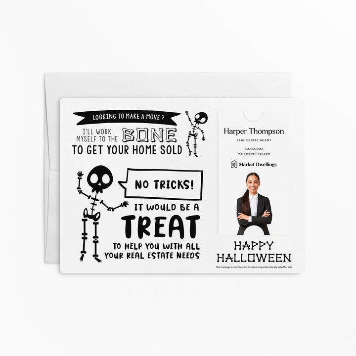 Vertical | Set of Halloween "I'll Work Myself to the Bone to Get Your Home Sold" Mailer | Envelopes Included | M36-M005 Mailer Market Dwellings WHITE