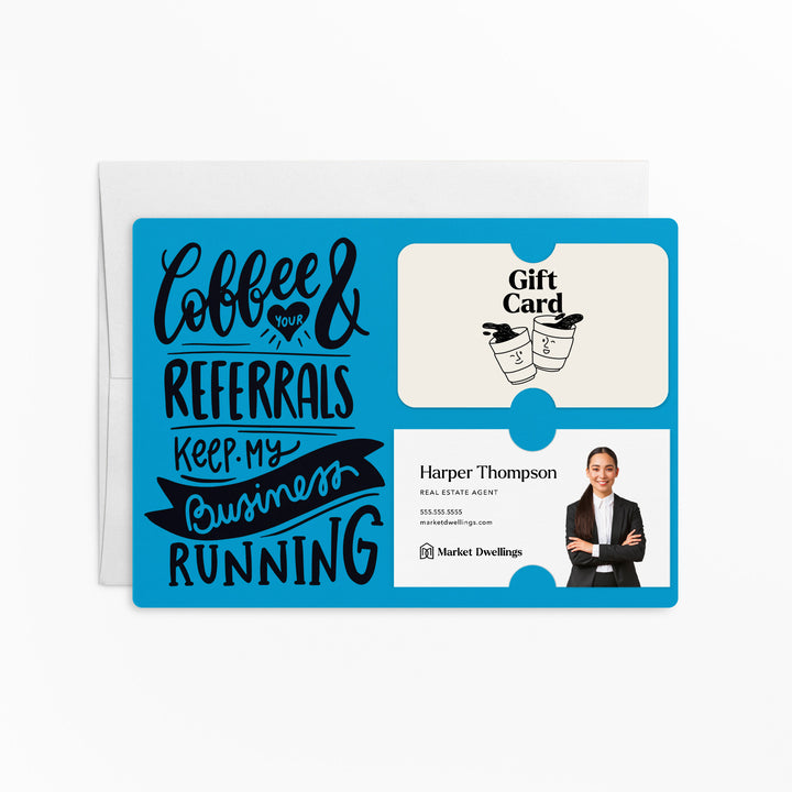 Set of "Coffee and Your Referrals Keep My Business Running" Gift Card & Business Card Holder Mailer | Envelopes Included | M37-M008 Mailer Market Dwellings ARCTIC